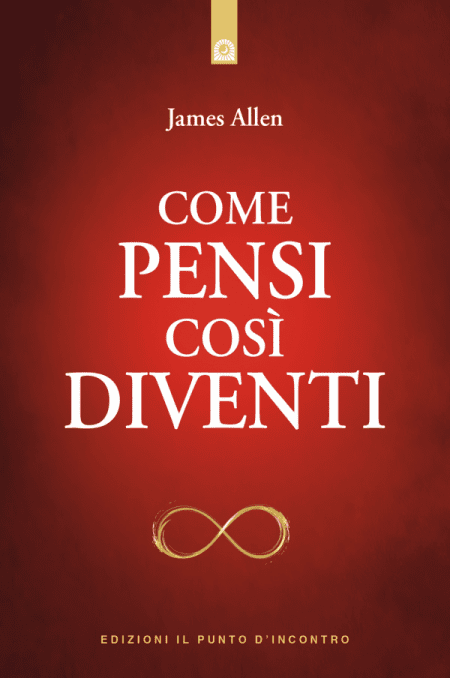 Come pensi così diventi - Libro