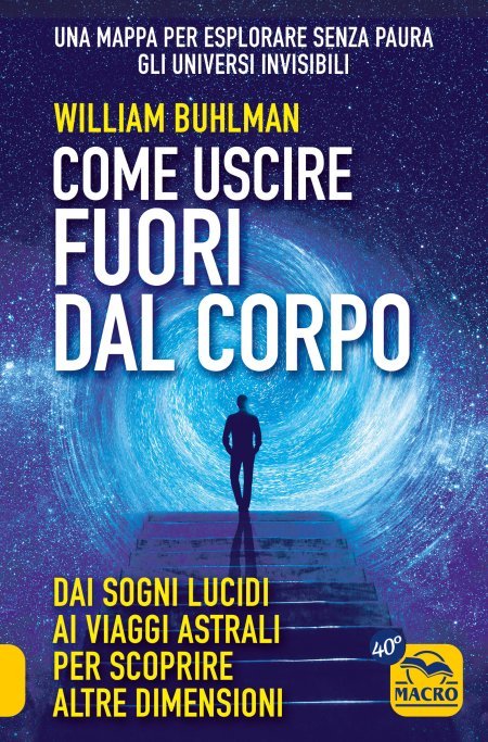 Come Uscire Fuori dal Corpo - Libro