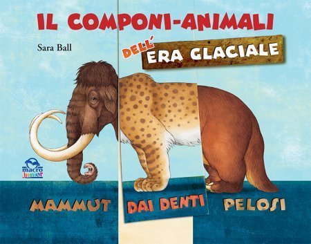 Componi-Animali dell'Era Glaciale USATO - Libro