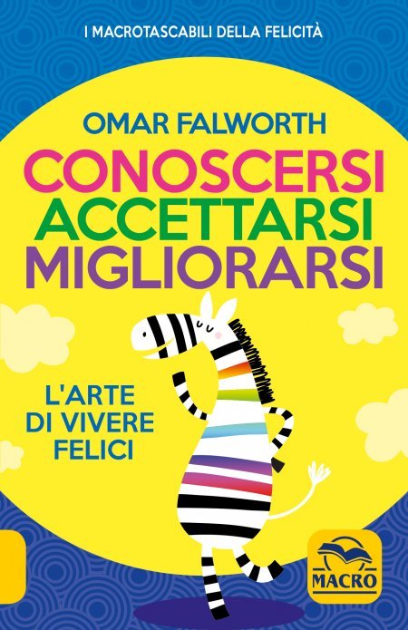 Conoscersi Accettarsi Migliorarsi - Libro