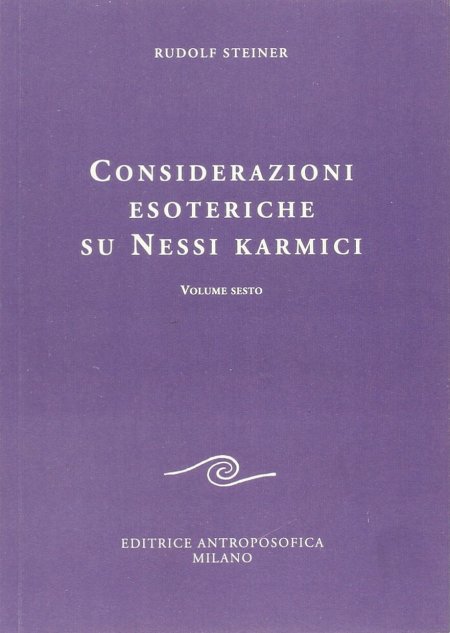 Considerazioni Esoteriche su Nessi Karmici - Vol. Sesto - Libro