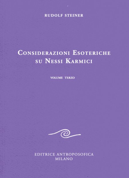 Considerazioni Esoteriche su Nessi Karmici - Vol. Terzo - Libro