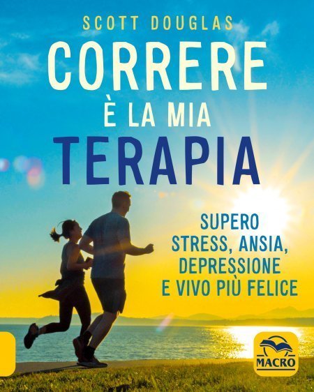 Correre è la mia Terapia USATO - Libro