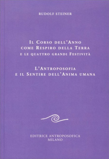 Corso dell'Anno come Respiro della Terra e le quattro grandi Festività - Libro