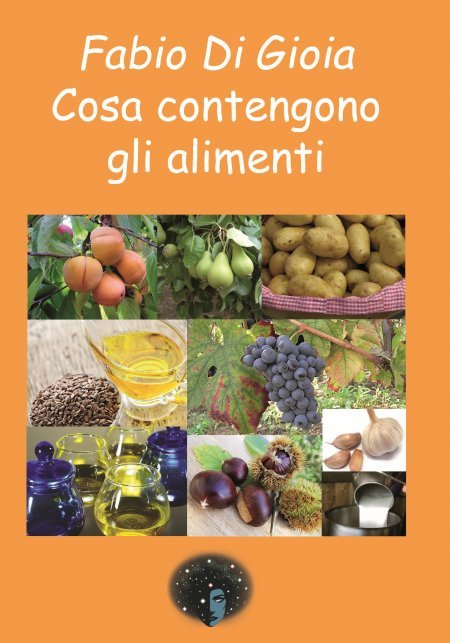 Cosa Contengono gli Alimenti - Libro