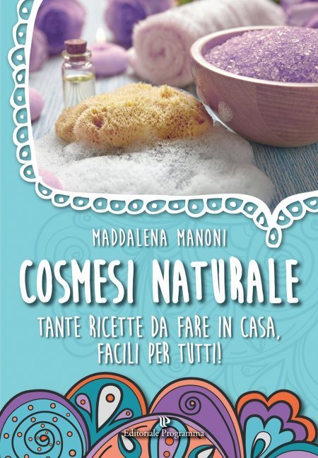 Cosmesi Naturale - Libro