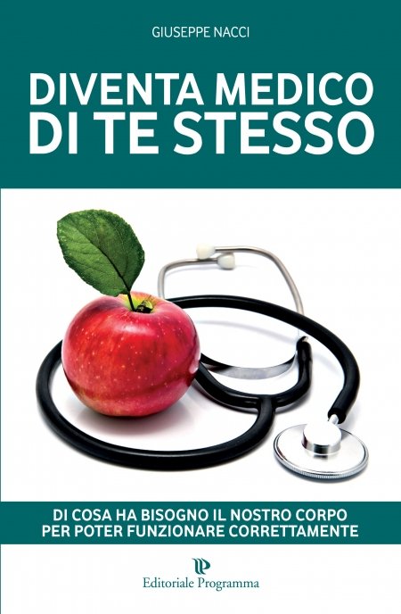 Diventa Medico di Te Stesso - Libro