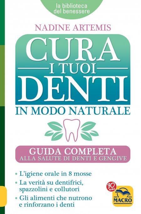 Cura i Tuoi Denti  in Modo Naturale USATO - Libro