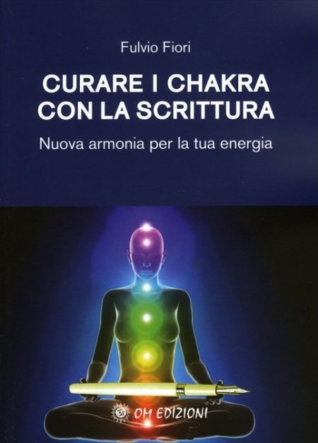 Curare i Chakra con la Scrittura - Libro