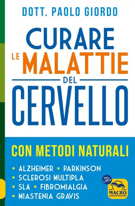 Curare le malattie del cervello con metodi naturali - Libro