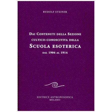 Dai contenuti della Sezione Cultico-Conoscitiva della Scuola Esoterica - Libro