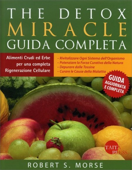 The Detox Miracle - Guida Completa - Libro