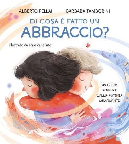 Di cosa è fatto un abbraccio - Libro