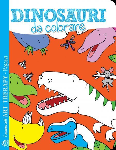 I Quaderni dell'Art Therapy RAGAZZI - Dinosauri da colorare - Libro