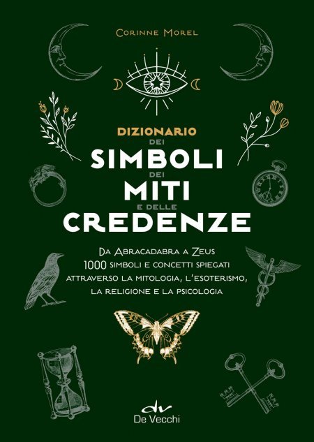 Dizionario dei simboli dei miti e delle credenze - Libro