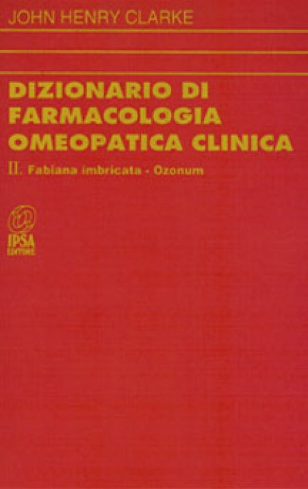 Dizionario di farmacologia omeopatica: Fagopyrum - Ozonum - Libro