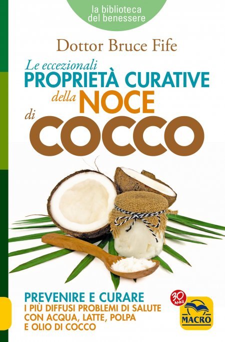 Eccezionali Proprietà Curative della Noce di Cocco USATO - Libro