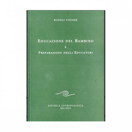 Educazione del Bambino e Preparazione degli Educatori - Libro