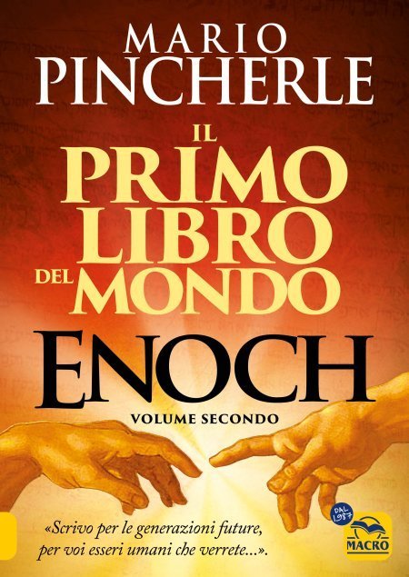 Il primo libro del mondo: Enoch volume secondo (2022) - Libro