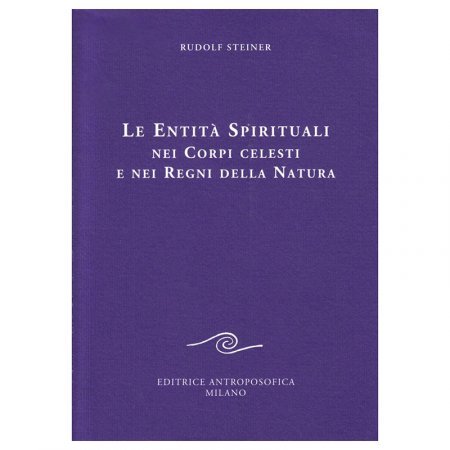 Entità Spirituali nei Corpi celesti e nei Regni della Natura - Libro