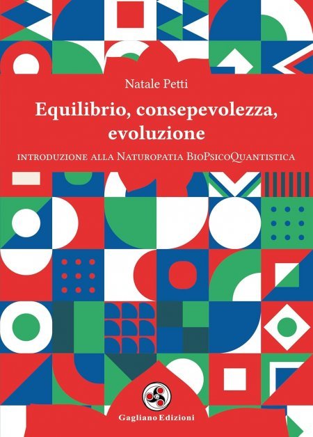 Equilibrio,  consapevolezza, evoluzione - Libro