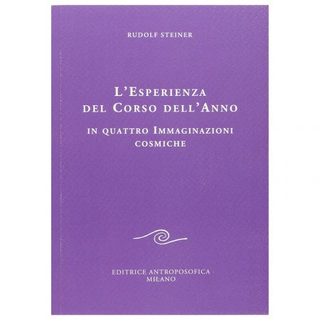 Esperienza del Corso dell'Anno in Quattro Immaginazioni cosmiche - Libro