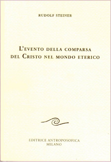 Evento della Comparsa del Cristo nel Mondo Eterico - Libro