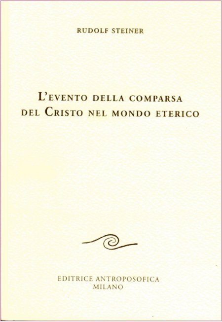 Evento della Comparsa del Cristo nel Mondo Eterico - Libro