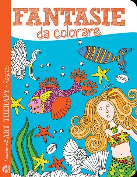 I Quaderni dell'Art Therapy RAGAZZI - Fantasie da Colorare - Libro