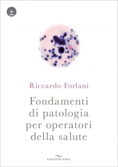 Fondamenti di Patologia per Operatori della Salute (2017) - Libro