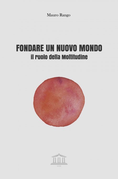 Fondare un nuovo mondo - Libro