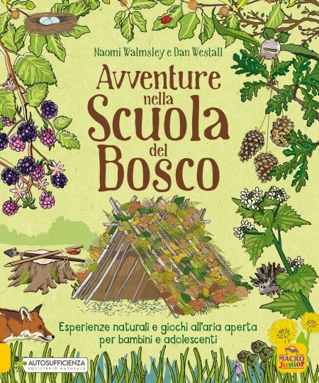 Avventure nella scuola del bosco - Libro