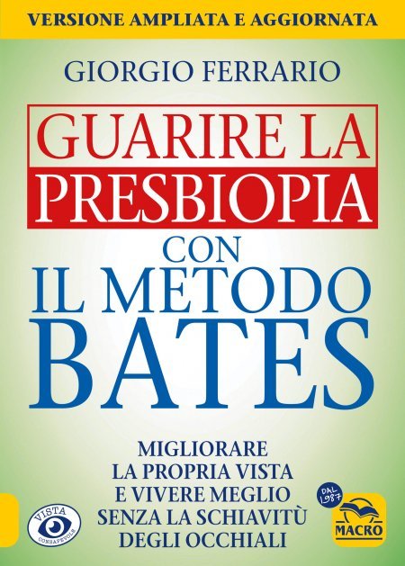 Guarire la presbiopia con il Metodo Bates - Libro