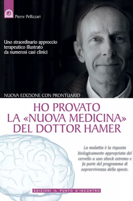 Ho provato la nuova medicina del dottor Hamer - Libro