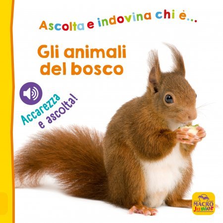 Gli animali del bosco - Libro sonoro