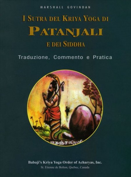 I Sutra del Kriya Yoga di Patanjali e Dei Siddha - Libro