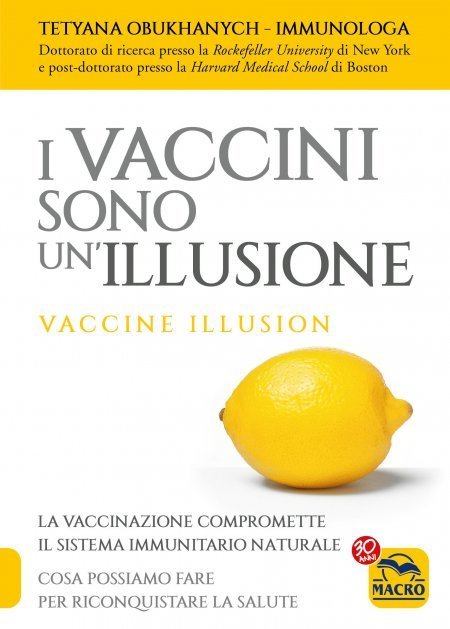 I Vaccini Sono Un'Illusione USATO - Libro