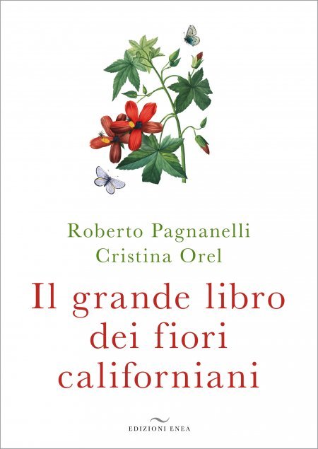 Il Grande Libro dei Fiori Californiani - Libro