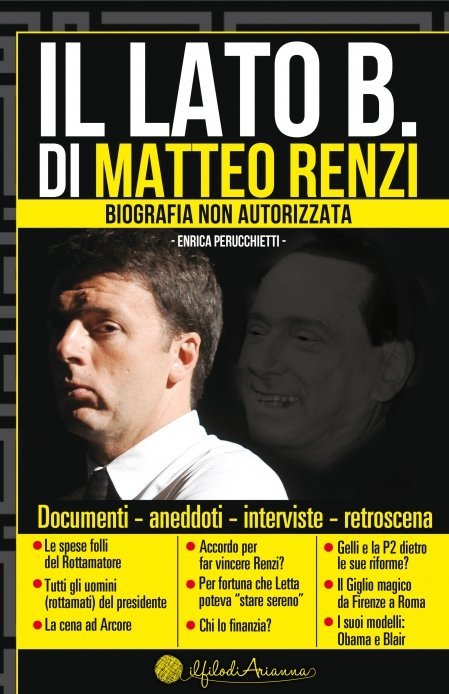 Il Lato B. di Matteo Renzi - Ebook