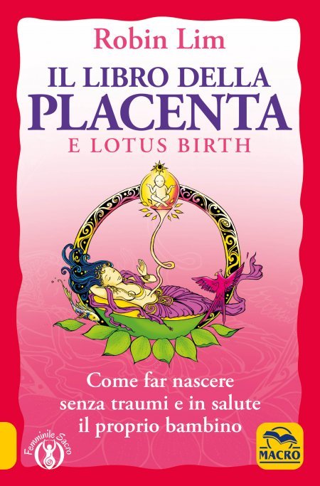Il Libro della Placenta - E Lotus Birth - Libro