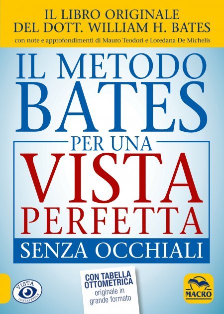 Il Metodo Bates per una Vista Perfetta Senza Occhiali - Libro