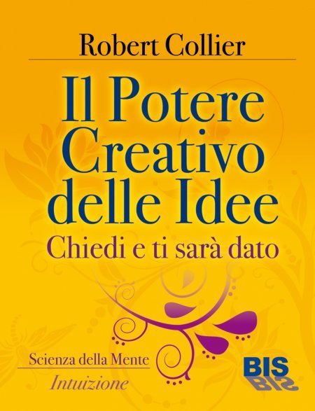 Il Potere creativo delle idee - Ebook