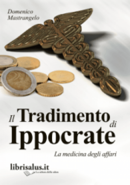 Il Tradimento di Ippocrate - Libro