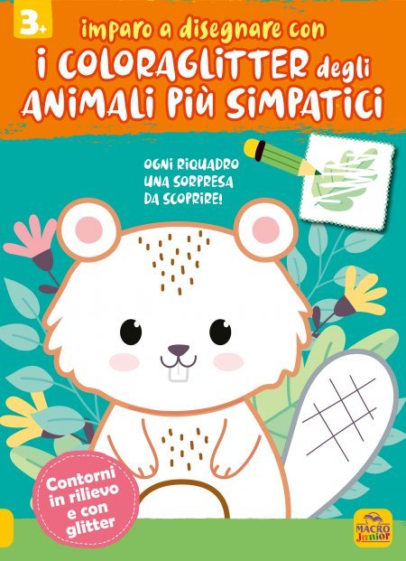 Imparo a Disegnare con i Coloraglitter degli animali più simpatici - Libro