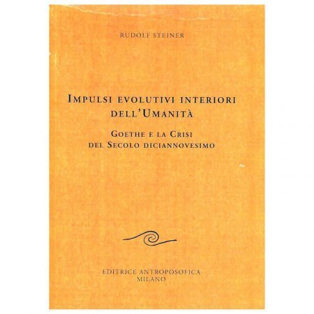 Impulsi evolutivi interiori dell'Umanità - Libro