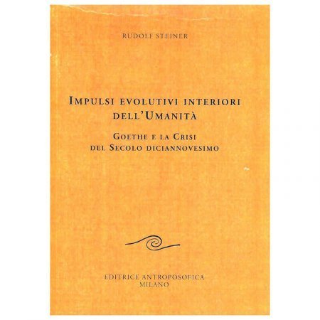 Impulsi evolutivi interiori dell'Umanità - Libro
