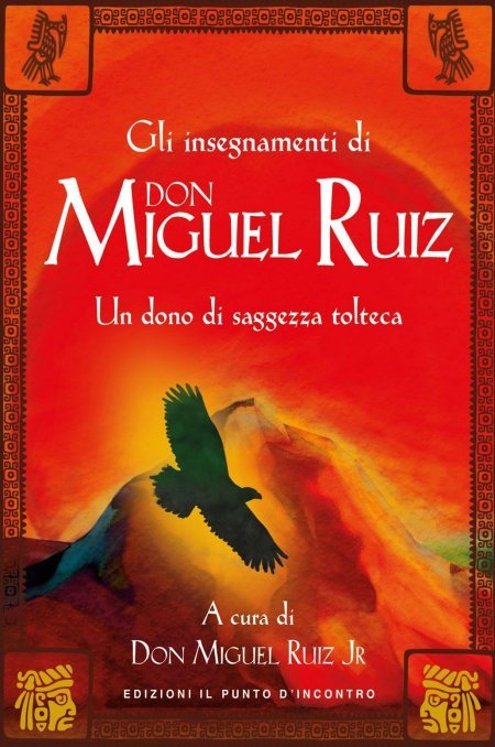 Insegnamenti di DOn Miguel Ruiz - Libro