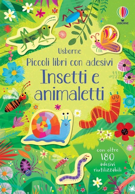 Insetti e Animaletti - Piccoli Libri con adesivi - Libro