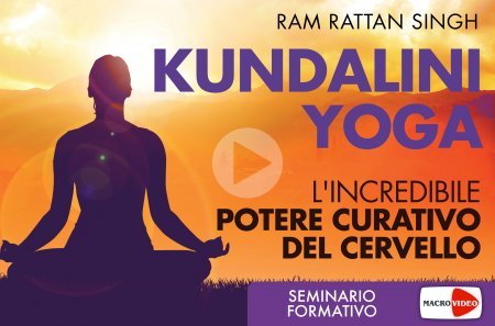 Kundalini Yoga - L'incredibile Potere curativo del Cervello - On Demand