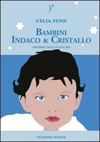 L'Avventura Indaco-Cristallo - Libro